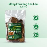 MĂNG KHÔ RỪNG BẢO LÂM NGON, SẠCH, KHÔNG CHẤT BẢO QUẢN (200G)