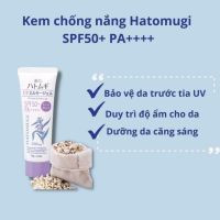 Kem Chống Nắng Hatomugi UV Care & Tone Up SPF50+ PA++++