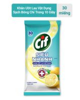 Khăn Ướt Lau Vật Dụng Cif Siêu Nhanh 30 miếng