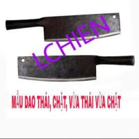 Dao thái, chặt, vừa thái vừa chặt